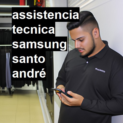 Assistência Técnica Samsung  em Santo André |  R$ 99,00 (a partir)