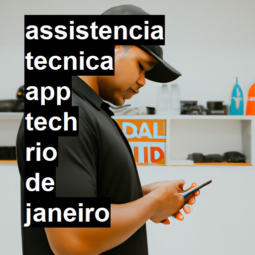 Assistência Técnica app-tech  em Rio de Janeiro |  R$ 99,00 (a partir)