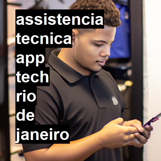 Assistência Técnica app-tech  em Rio de Janeiro |  R$ 99,00 (a partir)