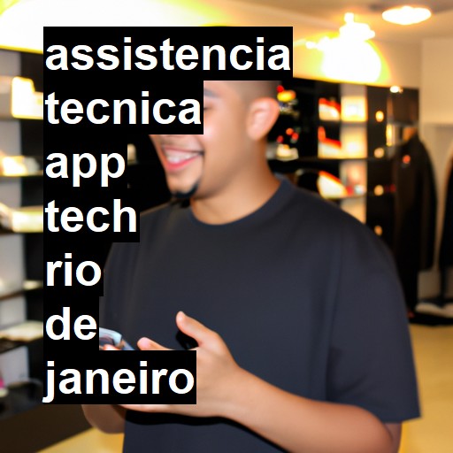 Assistência Técnica app-tech  em Rio de Janeiro |  R$ 99,00 (a partir)