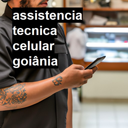 Assistência Técnica de Celular em Goiânia |  R$ 99,00 (a partir)