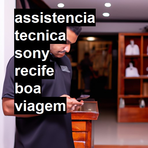 Assistência Técnica Sony  em Recife Boa Viagem |  R$ 99,00 (a partir)