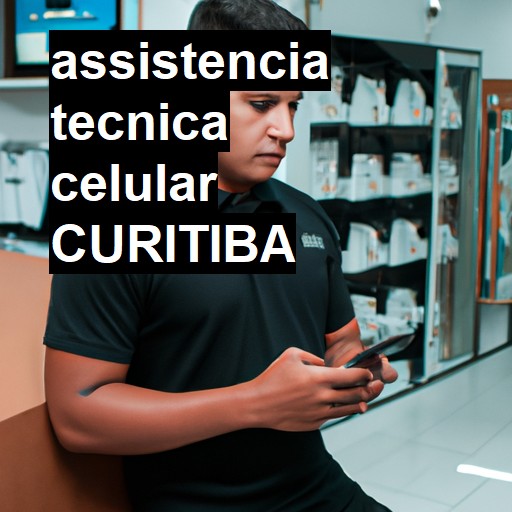 Assistência Técnica de Celular em Curitiba |  R$ 99,00 (a partir)