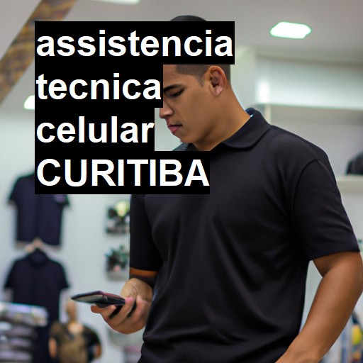 Assistência Técnica de Celular em Curitiba |  R$ 99,00 (a partir)