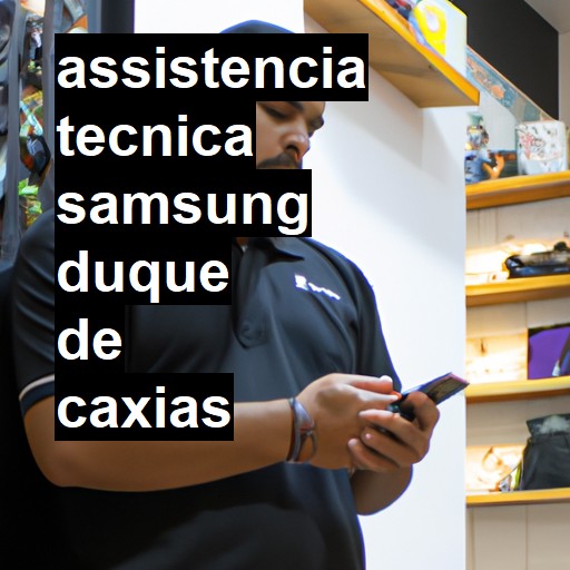 Assistência Técnica Samsung  em Duque de Caxias |  R$ 99,00 (a partir)