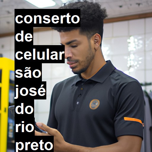 Conserto de Celular em São José do Rio Preto - R$ 99,00
