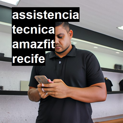 Assistência Técnica amazfit  em Recife |  R$ 99,00 (a partir)