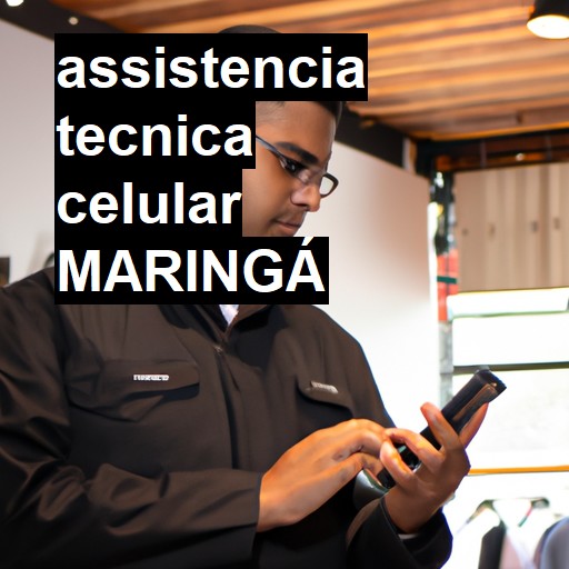 Assistência Técnica de Celular em Maringá |  R$ 99,00 (a partir)