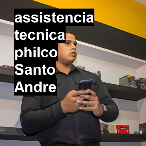 Assistência Técnica philco  em Santo André |  R$ 99,00 (a partir)