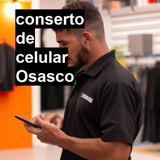 Conserto de Celular em Osasco - R$ 99,00