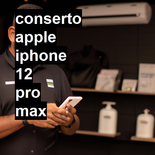 Conserto em  iPhone 12 Pro Max | Veja o preço