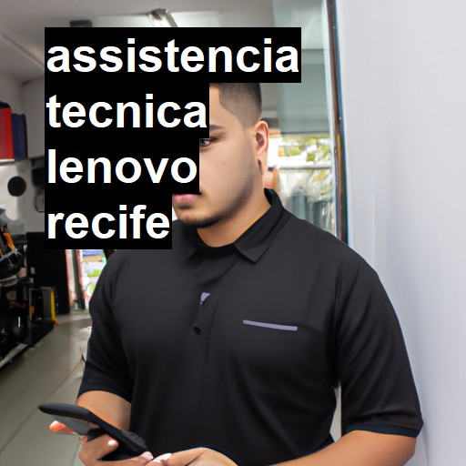 Assistência Técnica lenovo  em Recife |  R$ 99,00 (a partir)