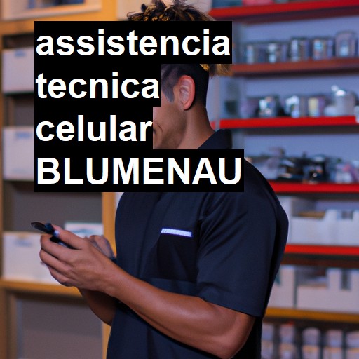 Assistência Técnica de Celular em Blumenau |  R$ 99,00 (a partir)