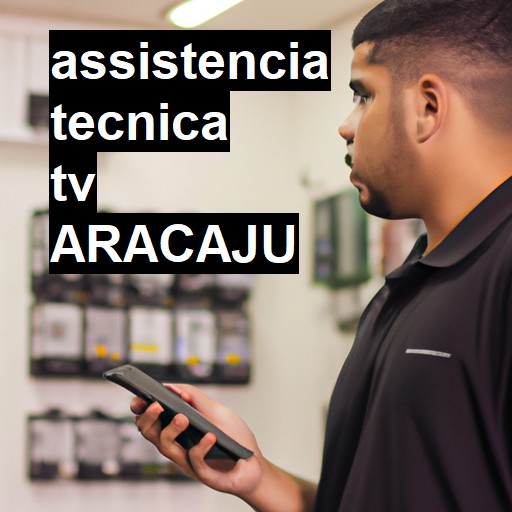 Assistência Técnica tv  em Aracaju |  R$ 99,00 (a partir)