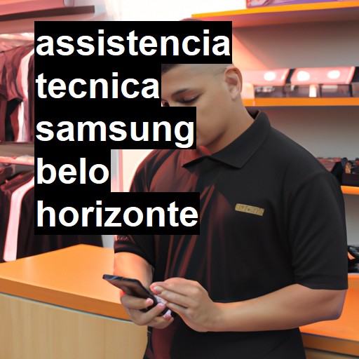 Assistência Técnica Samsung  em Belo Horizonte |  R$ 99,00 (a partir)