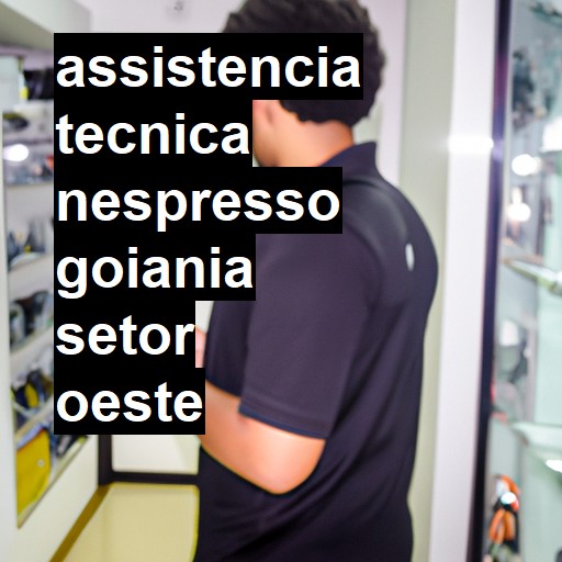 Assistência Técnica nespresso  em goiania setor oeste |  R$ 99,00 (a partir)