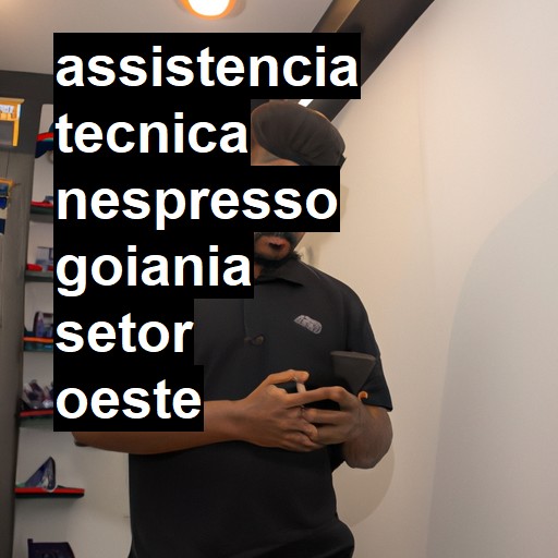 Assistência Técnica nespresso  em goiania setor oeste |  R$ 99,00 (a partir)