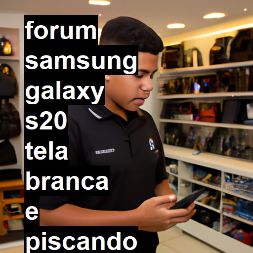 SAMSUNG GALAXY S20 - TELA BRANCA E PISCANDO SEM NENHUMA QUEDA | ConsertaSmart 