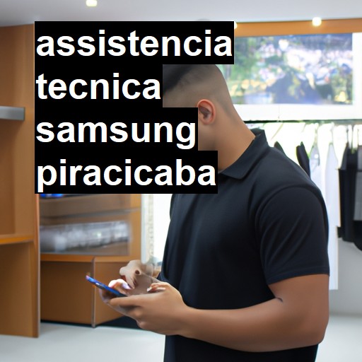 Assistência Técnica Samsung  em Piracicaba |  R$ 99,00 (a partir)