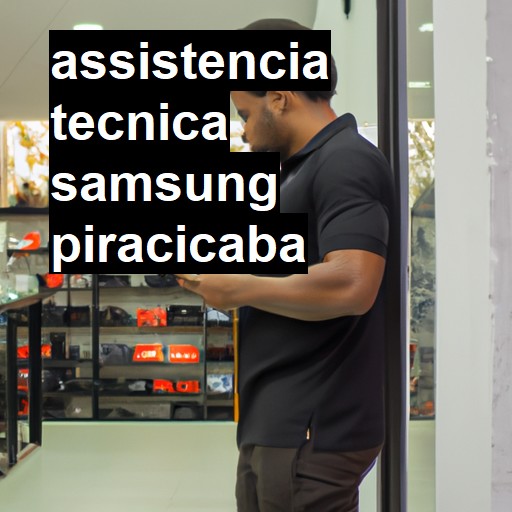 Assistência Técnica Samsung  em Piracicaba |  R$ 99,00 (a partir)