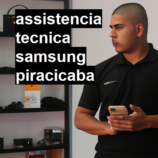 Assistência Técnica Samsung  em Piracicaba |  R$ 99,00 (a partir)