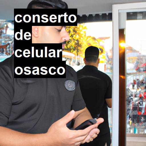 Conserto de Celular em Osasco - R$ 99,00