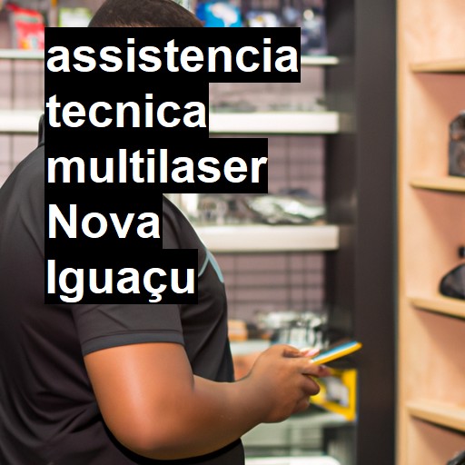 Assistência Técnica multilaser  em Nova Iguaçu |  R$ 99,00 (a partir)