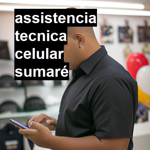 Assistência Técnica de Celular em Sumaré |  R$ 99,00 (a partir)