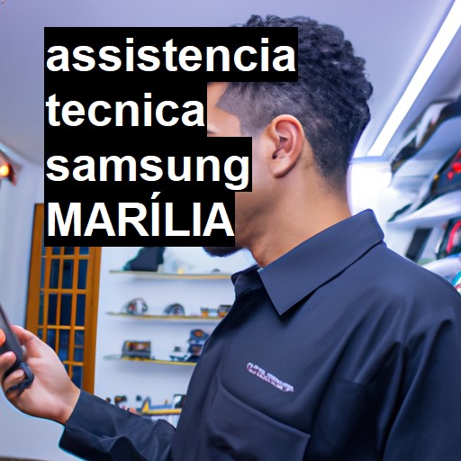 Assistência Técnica Samsung  em Marília |  R$ 99,00 (a partir)