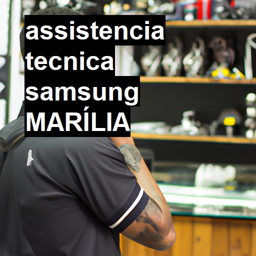 Assistência Técnica Samsung  em Marília |  R$ 99,00 (a partir)