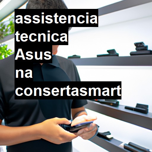 Assistência Técnica Asus - ORÇAMENTO AGORA