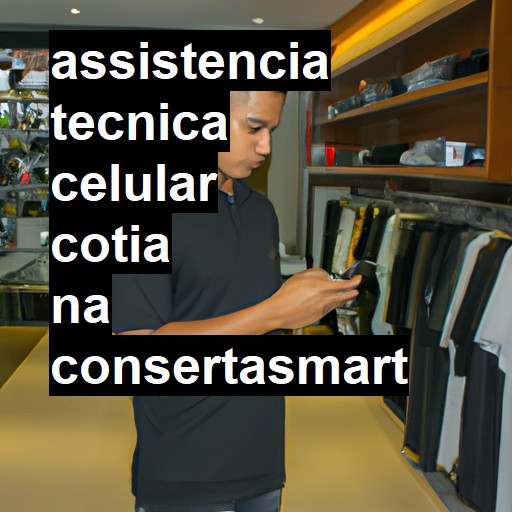 Assistência Técnica de Celular em Cotia |  R$ 99,00 (a partir)