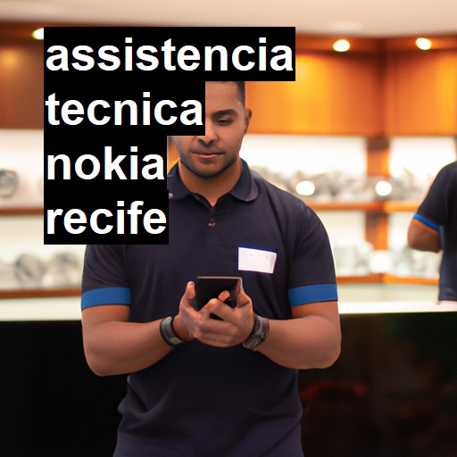Assistência Técnica Nokia  em Recife |  R$ 99,00 (a partir)