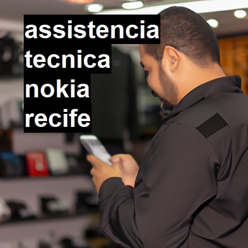 Assistência Técnica Nokia  em Recife |  R$ 99,00 (a partir)