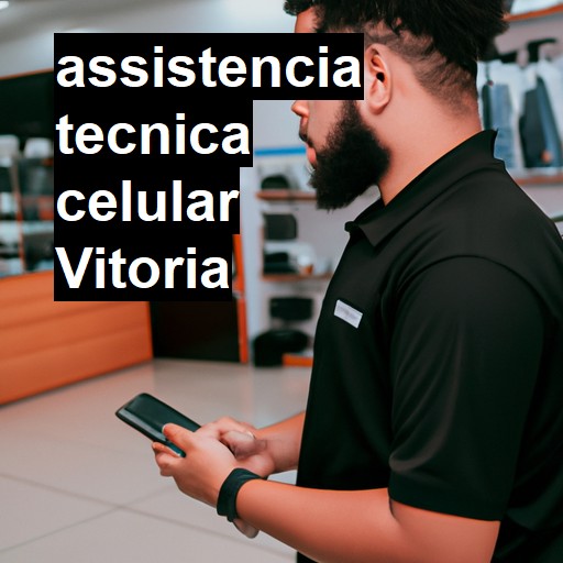 Assistência Técnica de Celular em Vitória |  R$ 99,00 (a partir)