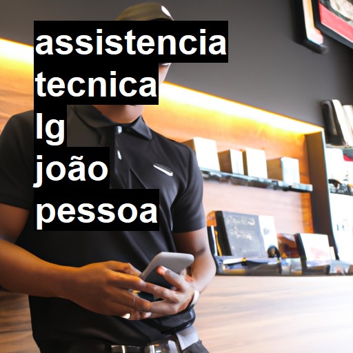 Assistência Técnica LG  em João Pessoa |  R$ 99,00 (a partir)