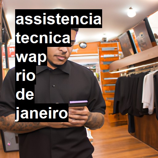 Assistência Técnica wap  em Rio de Janeiro |  R$ 99,00 (a partir)