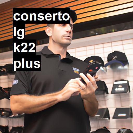 Conserto em LG K22 Plus | Veja o preço