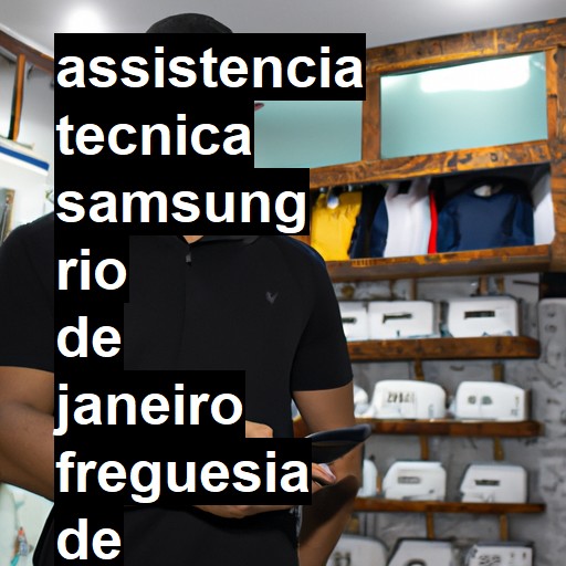 Assistência Técnica Samsung  em rio de janeiro freguesia de jacarepagua |  R$ 99,00 (a partir)