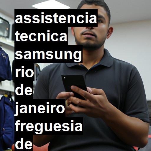 Assistência Técnica Samsung  em rio de janeiro freguesia de jacarepagua |  R$ 99,00 (a partir)