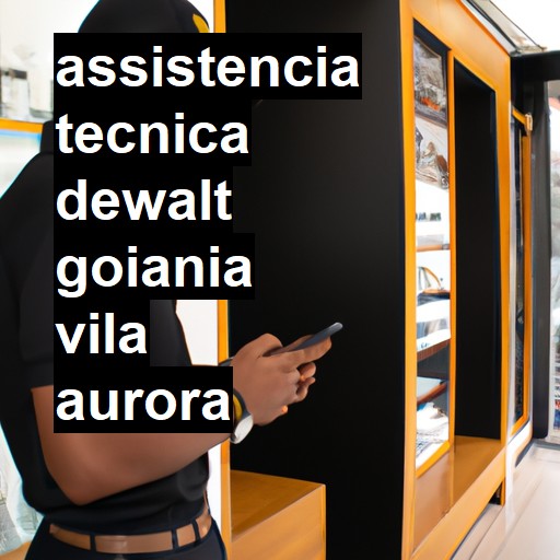 Assistência Técnica dewalt  em goiania vila aurora |  R$ 99,00 (a partir)