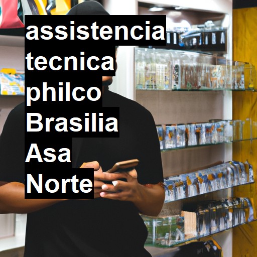 Assistência Técnica philco  em brasilia asa norte |  R$ 99,00 (a partir)