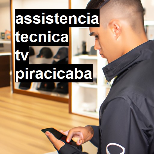 Assistência Técnica tv  em Piracicaba |  R$ 99,00 (a partir)