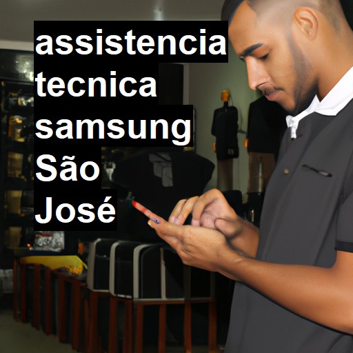 Assistência Técnica Samsung  em São José |  R$ 99,00 (a partir)