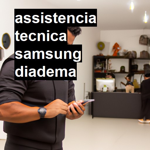 Assistência Técnica Samsung  em Diadema |  R$ 99,00 (a partir)