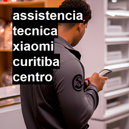 Assistência Técnica xiaomi  em curitiba centro |  R$ 99,00 (a partir)