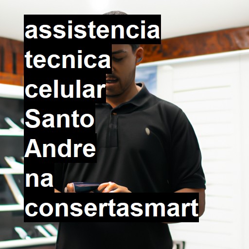 Assistência Técnica de Celular em Santo André |  R$ 99,00 (a partir)