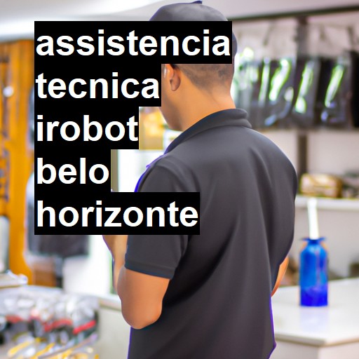 Assistência Técnica irobot  em Belo Horizonte |  R$ 99,00 (a partir)