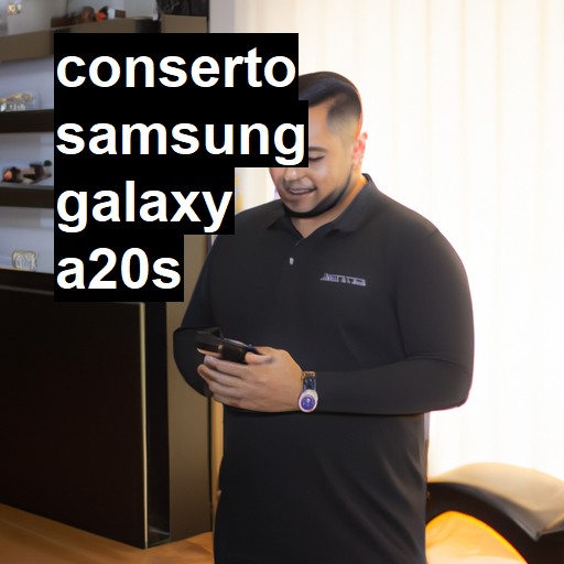 Conserto em Samsung Galaxy A20s | Veja o preço