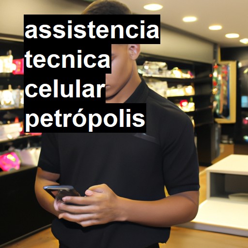 Assistência Técnica de Celular em Petrópolis |  R$ 99,00 (a partir)